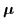 ${\mbox{\boldmath$\space \mu $ }}$