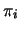 $\pi_{i}$