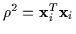 $\rho^2 = {\bf x}_i^T {\bf
x}_i$